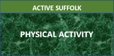 Active Suffolk - Physical Activity