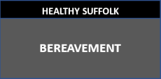 Healthy Suffolk - Bereavement